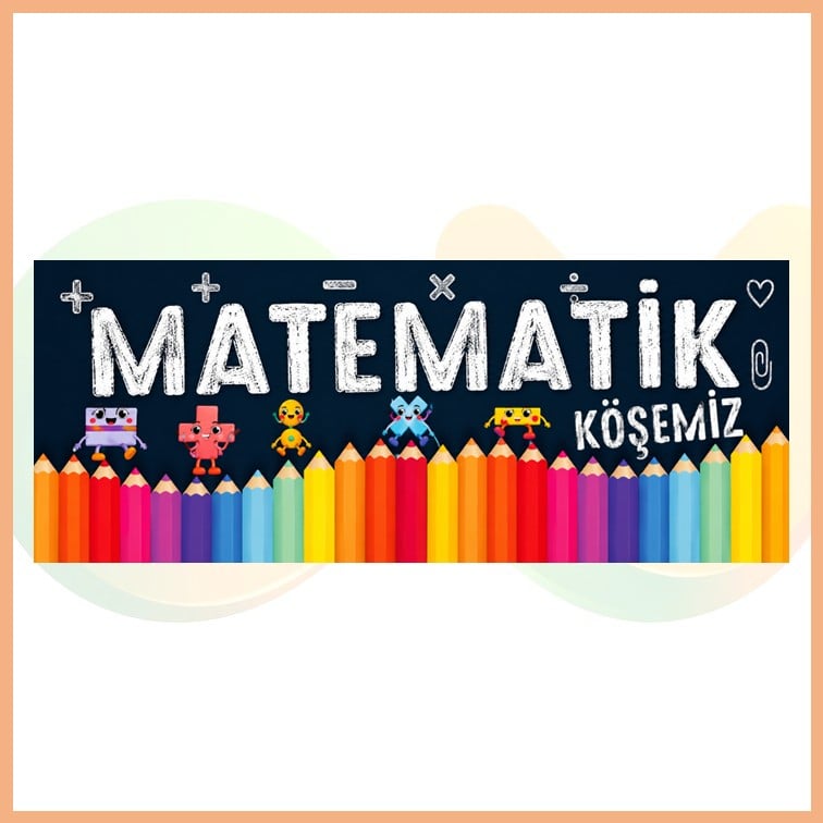 Matematik Köşemiz Pano Başlığı