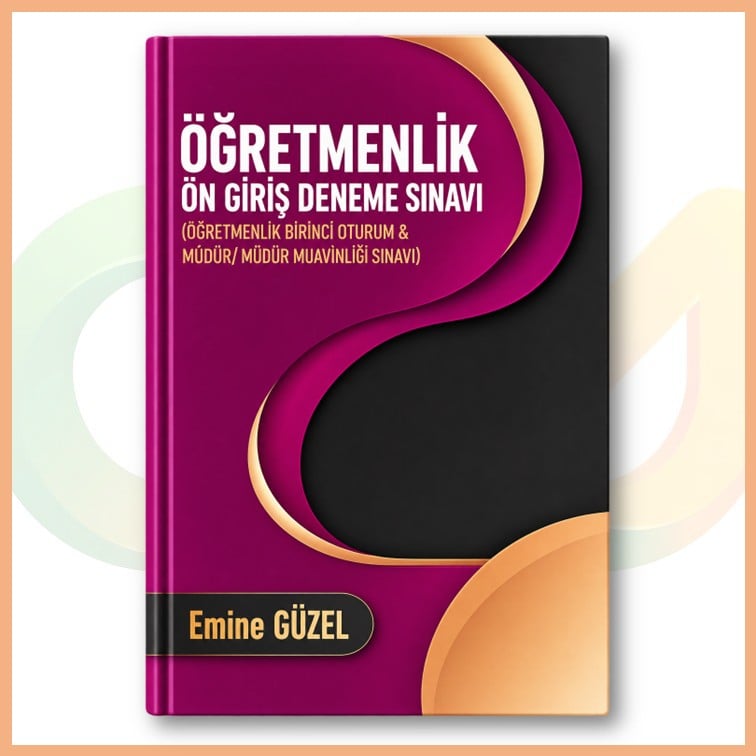 Emine Güzel - Öğretmenlik Ön Giriş Deneme Sınavı