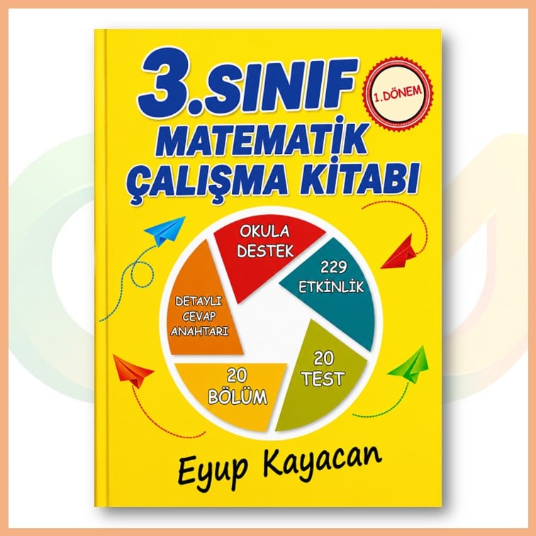 Eyup Kayacan - 3. Sınıf Matematik Çalışma Kitabı